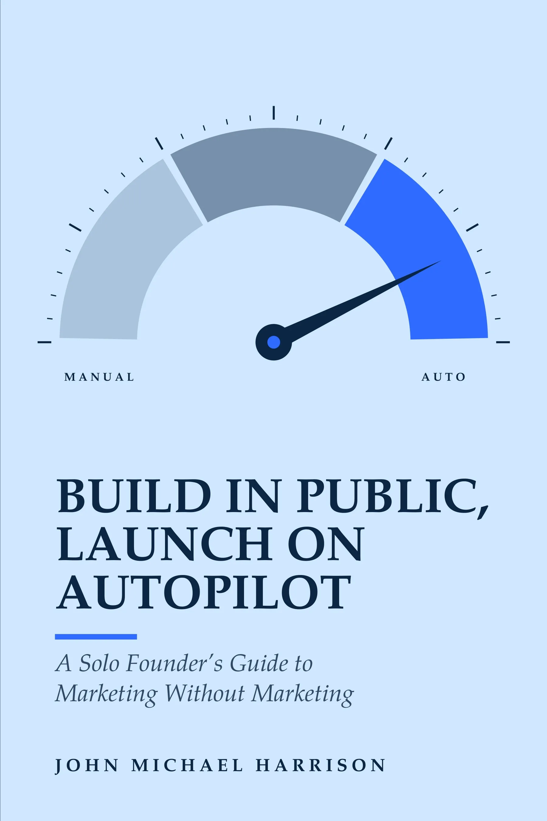 Build in Public, Launch on Autopilot book cover