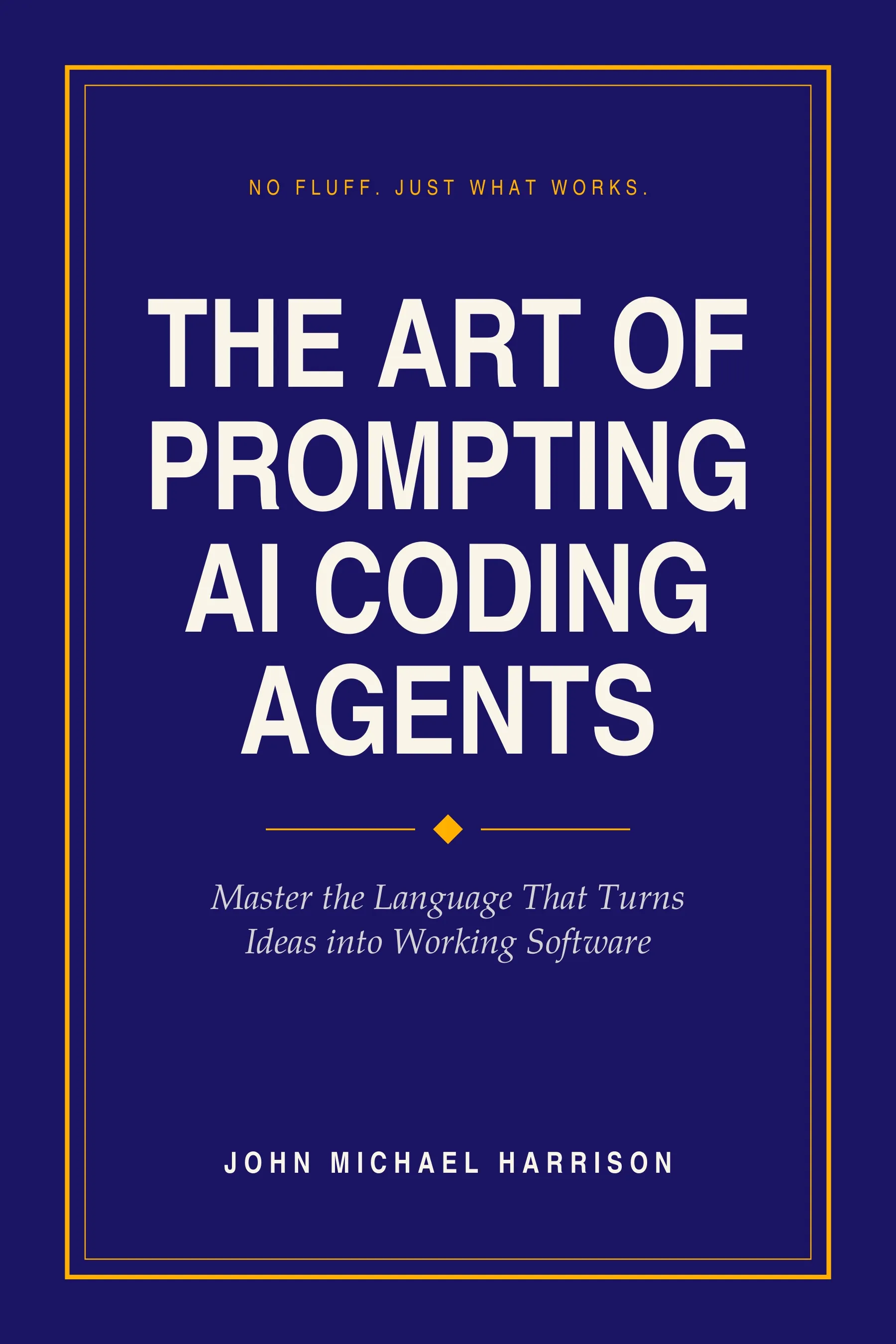 The Art of Prompting AI Coding Agents book cover