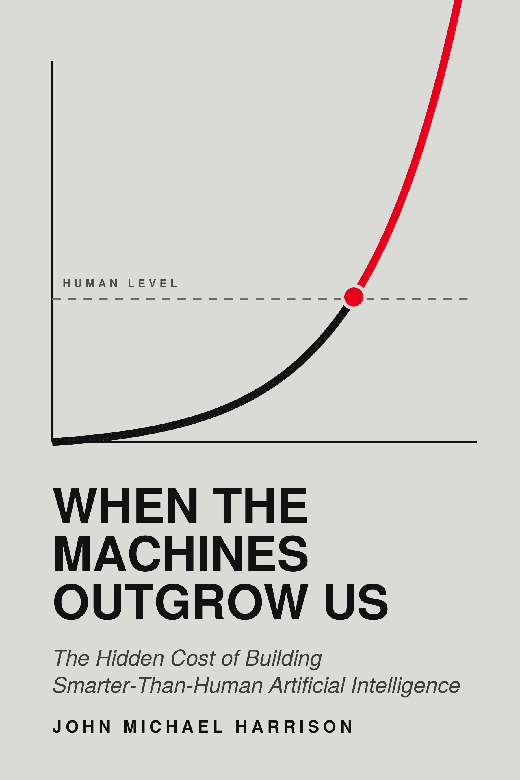 When the Machines Outgrow Us book cover